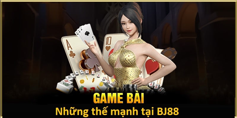 Sản phẩm tại sảnh game bài BJ88 đỉnh cao, lôi cuốn