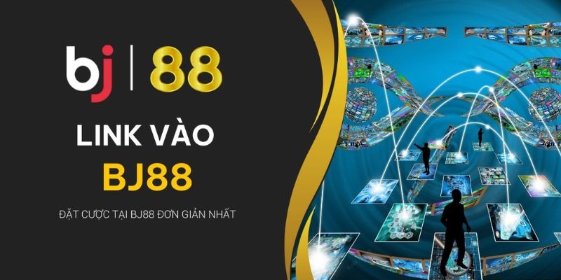 Hướng dẫn cách thức truy cập link vào BJ88 nhanh chóng 