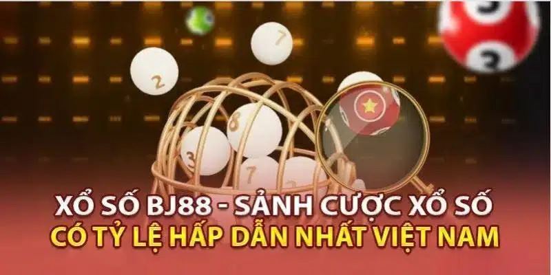 Xổ số bj88 và các thông tin cơ bản cần biết